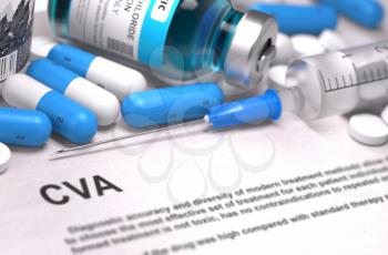 CVA - Cerebrovascular Accident - Printed Diagnosis with Blurred Text. On Background of Medicaments Composition - Blue Pills, Injections and Syringe.