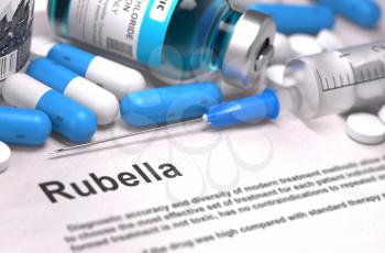 Diagnosis - Rubella. Medical Report with Composition of Medicaments - Blue Pills, Injections and Syringe. Blurred Background with Selective Focus.