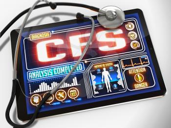 CFS - Chronic Fatigue Syndrome - Diagnosis on the Display of Medical Tablet and a Black Stethoscope on White Background.