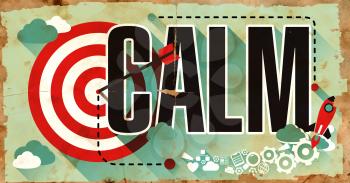 Calm on Poster with Red Target, Rocket and Arrow. Business Concept.