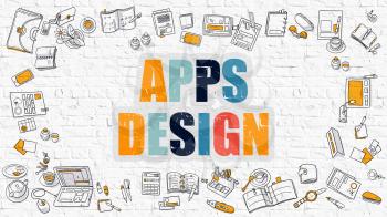 Apps Design - Multicolor Concept with Doodle Icons Around on White Brick Wall Background. Modern Illustration with Elements of Doodle Design Style.