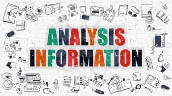 Analysis Information. Multicolor Inscription on White Brick Wall with Doodle Icons Around. Analysis Information Concept. Modern Style Illustration with Doodle Design Icons. Analysis Information on Whi