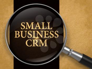 Small Business CRM - Customer Relationship Management - through Lens on Old Paper with Black Vertical Line Background.