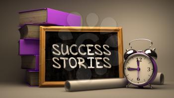Success Stories Handwritten by white Chalk on a Blackboard. Composition with Small Chalkboard and Stack of Books, Alarm Clock and Rolls of Paper on Blurred Background. Toned Image. 3d Render.