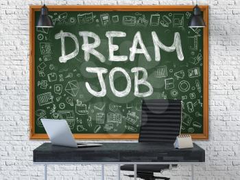 Dream Job - Handwritten Inscription by Chalk on Green Chalkboard with Doodle Icons Around. Business Concept in the Interior of a Modern Office on the White Brick Wall Background. 3D.