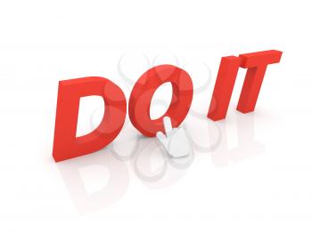 Do it - the inscription in red letters on a white background. 3d render illustration.