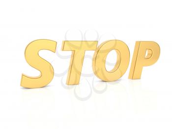 Stop - inscription in gold letters on a white background. 3d render illustration.