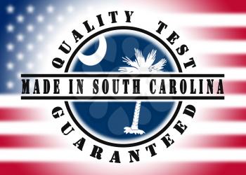 Quality test guaranteed stamp with a state flag inside, South Carolina