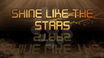 Gold quote with mystic background - Shine like the stars