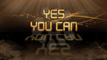 Gold quote with mystic background - Yes you can