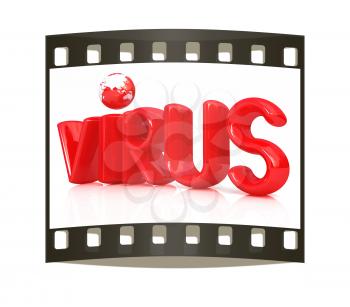 3d red text virus on a white background. The film strip