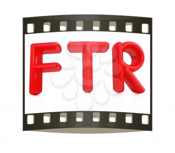 FTR 3d red text. The film strip