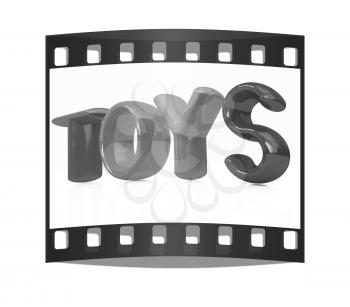 Toys 3d text on a white background. The film strip