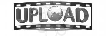 3d text UPLOAD with globe on a white background. The film strip