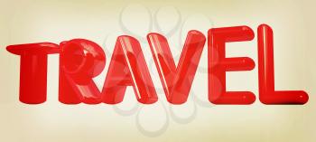 travel 3d red text on a white background. 3D illustration. Vintage style.
