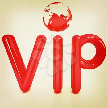Word VIP with 3D globe on a white background. 3D illustration. Vintage style.