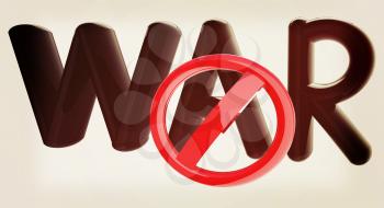 No war text and sign . 3D illustration. Vintage style.