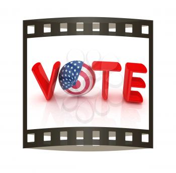 Image relative to parliament, presidents and others elections. Vote text, sphere instead letter O textured by USA flag. 3d render. The film strip