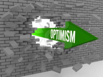 Arrow with word Optimism breaking brick wall. Concept 3D illustration.