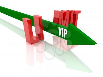 Arrow with word  VIP breaks word Limit. Concept 3D illustration.