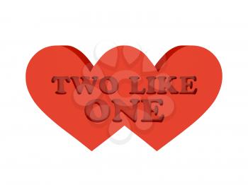 Two hearts. Phrase TWO LIKE ONE cutout inside. Concept 3D illustration.