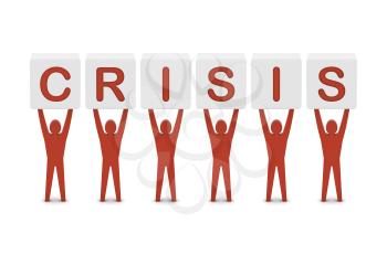 Men holding the word crisis. Concept 3D illustration.