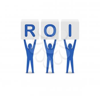 Men holding the word ROI. Return On Investment. Concept 3D illustration.