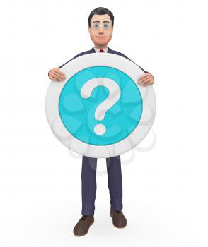 Question Mark Meaning Business Person And Render 3d Rendering