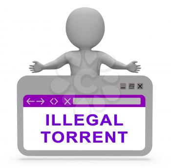 Illegal Torrent Unlawful Data Download 3d Rendering Shows Data Streaming From Banned P2p Server Sites Online