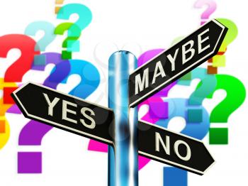 Yes No Maybe Signpost Showing Voting Decision 3d Illustration