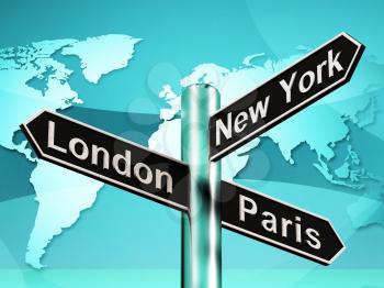 London Paris New York Signpost Shows Travel Tourism 3d Illustration