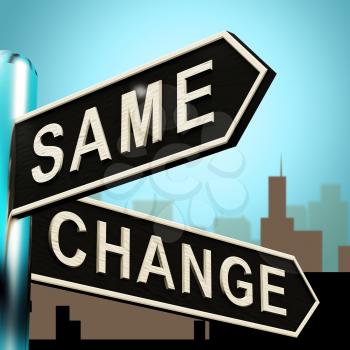 Change Same Signpost Shows That We Should Do Things 3d Illustration