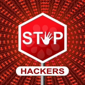 Stop Hackers Meaning Prevent Hacking 3d Illustration