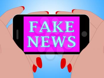 Holding Fake News Mobile Phone Message 3d Illustration