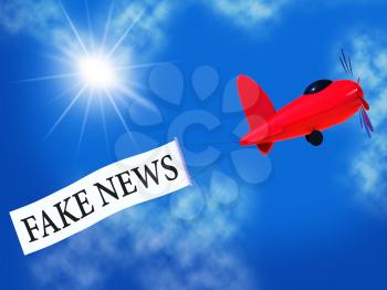Fake News Plane Meaning Dishonest Message 3d Illustration