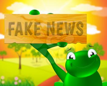 Fake News Frog Sign Meaning Dishonest 3d Illustration