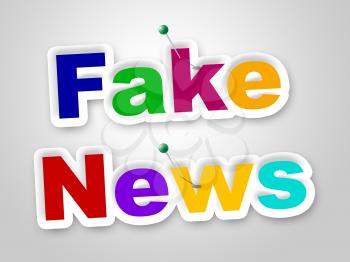 Fake News Letters Meaning Untrue 3d Illustration