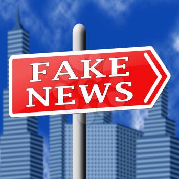 Fake News Sign Shows Alternative Facts 3d Illustration