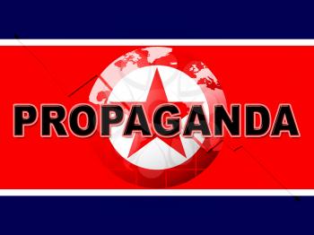Propaganda Warning Message From North Korean 3d Illustration. Disinformation And Misleading Government Politics Hoax Deception From Kim Jong Un