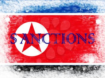 Financial Sanctions On North Korea For Nukes 3d Illustration. Economic Administrative Embargo For International Trade Violation.