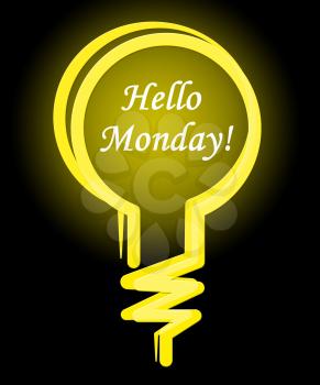 Monday Morning Wishes - Hello Electric Lightbulb - 3d Illustration
