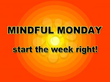 Monday Blessing Quotes - Mindful Start Message - 3d Illustration