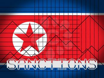Financial Trade Sanctions Against North Korea 3d Illustration. Economic Administrative Embargo For International Trade Violation Vs Dprk