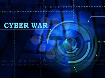 Cyberwar Virtual Warfare Hacking Invasion 3d Illustration Shows Government Cyber War Or Army Cyberterrorism Combat
