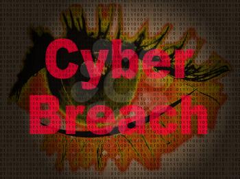 Cyber Security Breach System Hack 3d Illustration Shows Internet Digital Data Virtual Threat And Vulnerability Problem Or Risk