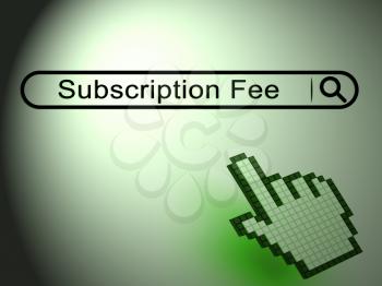 Subscription Fee Plan Registration Price 2d Illustration Means Charges For Monthly Purchase Or Newsletter Membership