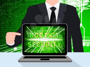 Rootkit Security Data Hacking Protection 3d Illustration Shows Software Protection Against Internet Malware Hackers