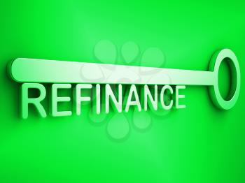 Refinance Your Home Key Representing Home Equity Line Of Credit. Finance From Ownership Of Houses Or Apartments - 3d Illustration