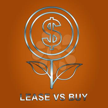 Lease Versus Buy Icon Showing Pros And Cons Of Leasing. Decide Between Home Ownership Or House Rent - 3d Illustration