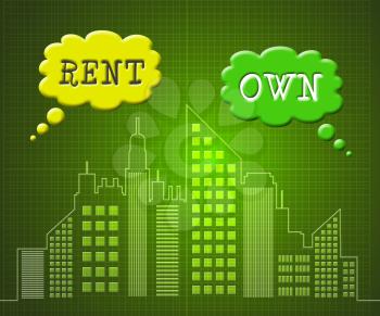 Rent Vs Own Buildings Contrasting Property Purchase And Leasing. Compares Best Way To Live In A House Or Invest - 3d Illustration